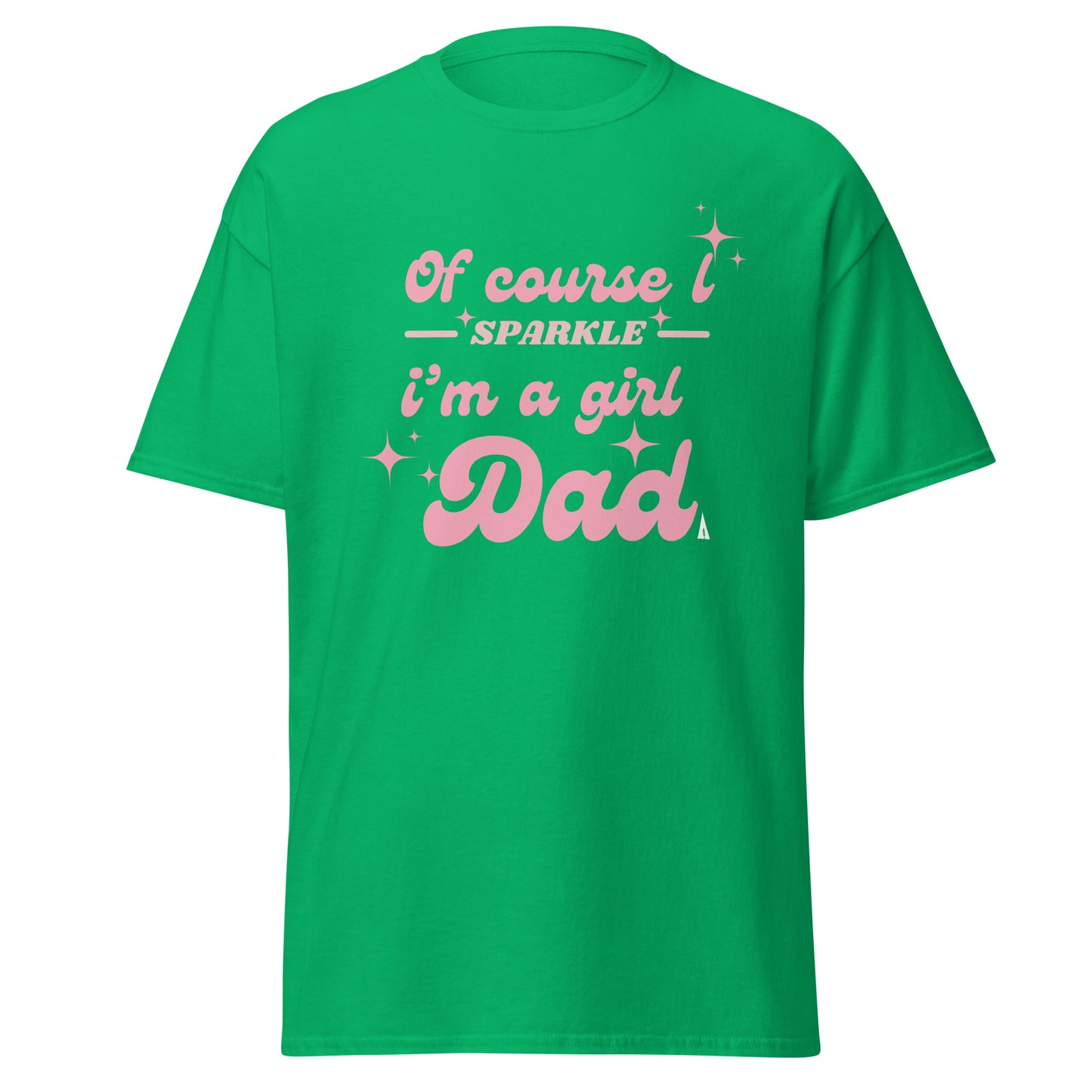Girl Dad Sparkle Men’s T-shirt