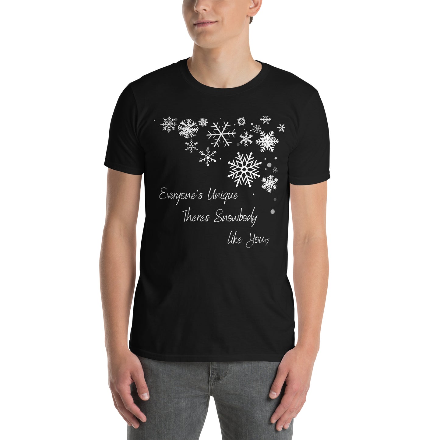 Snowbody like you Unisex T-Shirt