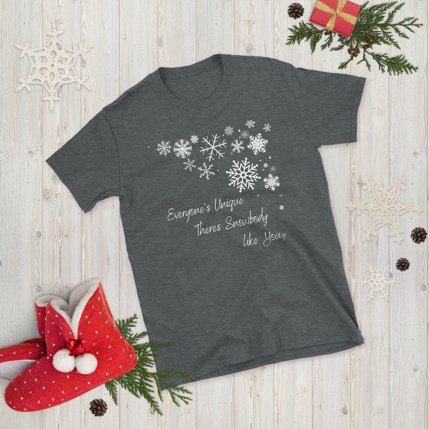 Snowbody like you Unisex T-Shirt