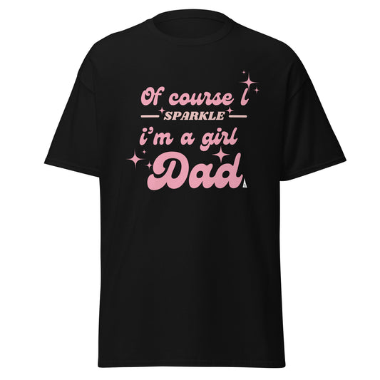 Girl Dad Sparkle Men’s T-shirt